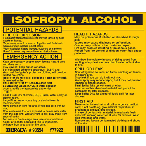 &eacute;tiquette pour l'alcool isopropylique, Vinyle, Feuille, 4-1/2" lo x 3-1/2" la - Brady 93554