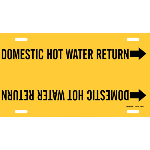 "Domestic Hot Water Return" Pipe Marker, Strap-On, 8" H x 16" W, Black on Yellow - Brady 4052-F