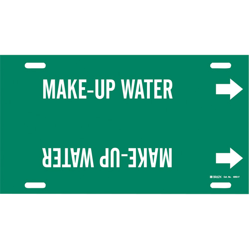 "Make-Up Water" Pipe Marker, Strap-On, 8" H x 16" W, White on Green - Brady 4093-F