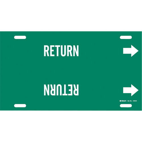 "Return" Pipe Marker, Strap-On, 10" H x 32" W, White on Green - Brady 4120-H