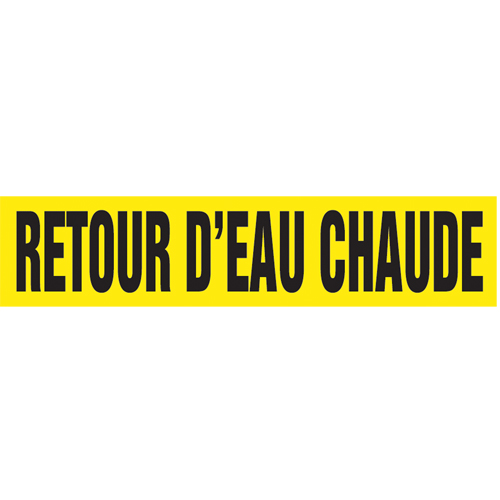 Snap Tite "Retour d'Eau Chaude" Pipe Marker, Snap-On, 14" H x 12" W, Black on Yellow - Accuform NMC CRPK427STC