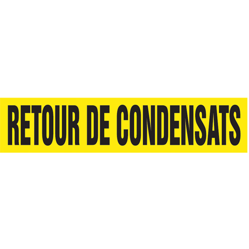 Snap Tite "Retour de Condensats" Pipe Marker, Snap-On, 9" H x 8" W, Black on Yellow - Accuform NMC CRPK237STB