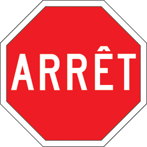 "Arr&ecirc;t" Traffic Sign, 24" x 24", Aluminum, French -  