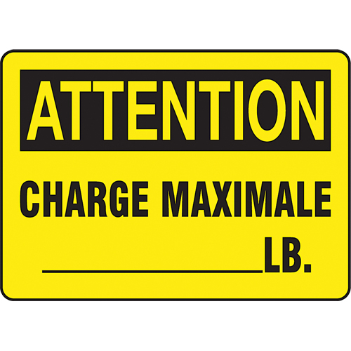 Customizable "Charge maximale" Sign, 7" x 10", Plastic, French - Accuform NMC FRMCAP606VP