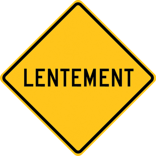Enseigne  Lentement , 24" x 24", Aluminium, Français - Accuform NMC FRFRW464HP