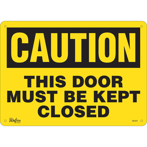 "This Door Must Be Kept Closed" Sign, 10" x 14", Plastic, English - Zenith Safety Products 