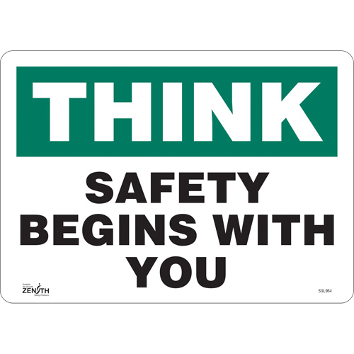 Enseigne Safety Begins With You, 10" x 14", Vinyle, Anglais - Produits de sécurité Zenith 