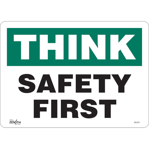 Enseigne Safety First, 10" x 14", Vinyle, Anglais - Produits de sécurité Zenith 