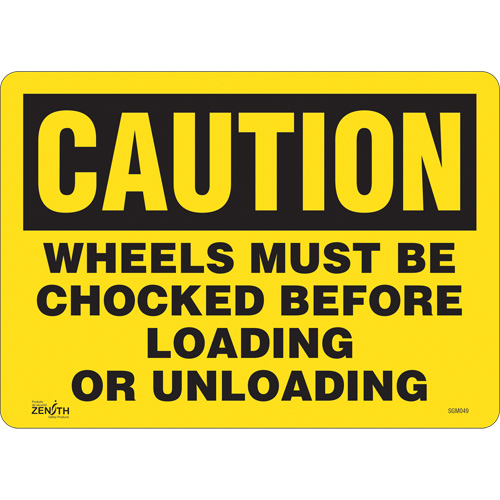 Enseigne Wheels Must Be Chocked, 10" x 14", Vinyle, Anglais - Produits de sécurité Zenith 