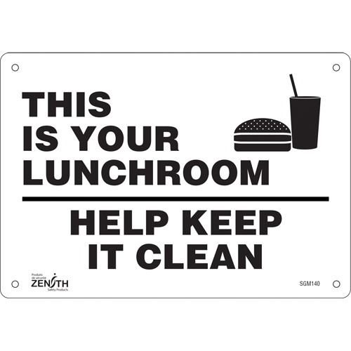 "This Is Your Lunchroom" Sign, 7" x 10", Plastic, English with Pictogram - Zenith Safety Products 