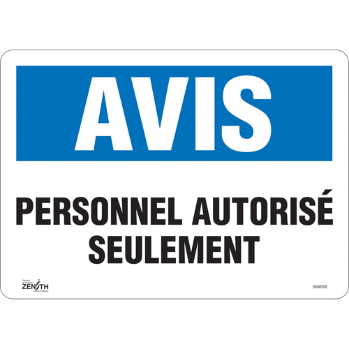 "Personnel Autoris&eacute; Seulement" Sign, 10" x 14", Vinyl, French - Zenith Safety Products 