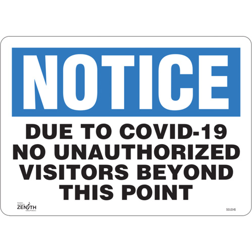 Enseigne  COVID-19 No Unauthorized Visitors , 10" x 14", Vinyle, Anglais - Produits de sécurité Zenith 