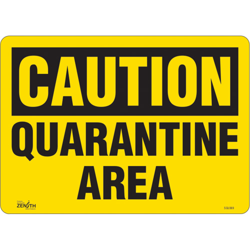 Enseigne  Quarantine Area , 10" x 14", Vinyle, Anglais - Produits de sécurité Zenith 