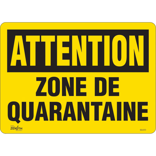 "Zone de quarantaine" Sign, 10" x 14", Vinyl, French - Zenith Safety Products 