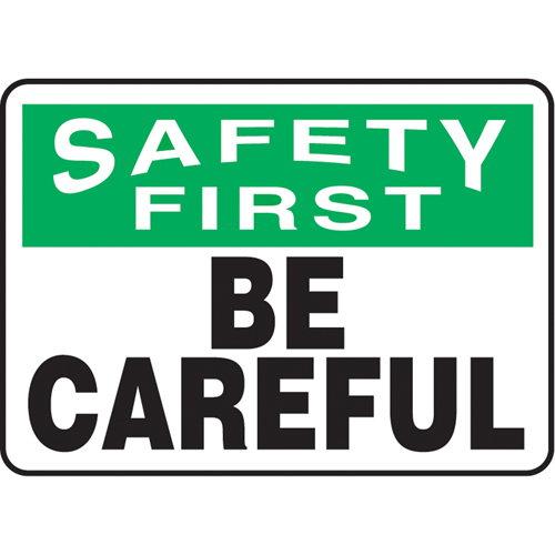Enseigne  Be Careful , 7" x 10", Plastique, Anglais - Accuform NMC MGNF954VP