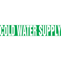 "Cold Water Supply" Pipe Markers, Self-Adhesive, 4" H x 24" W, White on Green - Accuform NMC RPK223SSH