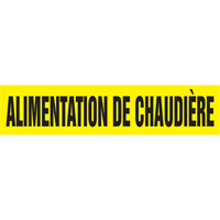 "Alimentation de Chaudi&egrave;re" Pipe Markers, Self-Adhesive, 2-1/2" H x 12" W, Black on Yellow - Accuform NMC CRPK165SSD