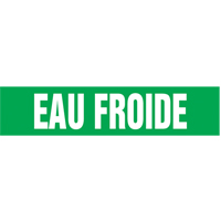 "Eau Froid" Pipe Marker, Self-Adhesive, 1" H x 8" W, White on Green - Accuform NMC CRPK217SSA