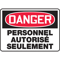 Enseigne  Personnel autoris&eacute; seulement , 7" x 10", Plastique, Français - Accuform NMC FRMADM130VP