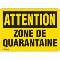 Enseigne  Zone de quarantaine , 10" x 14", Plastique, Français - Produits de sécurité Zenith 