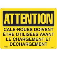 Enseigne  Cale-roues doivent &ecirc;tre utilis&eacute;es , 14" x 10", Vinyle, Français - Produits de sécurité Zenith 