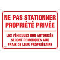 Enseigne  Ne pas stationner propri&eacute;t&eacute; priv&eacute;e , 14" x 20", Aluminium, Français - Produits de sécurité Zenith 