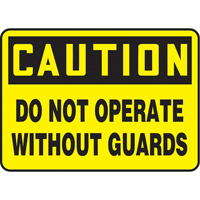 Enseigne  Do Not Operate Without Guards , 7" x 10", Vinyle, Anglais - Accuform NMC MEQC720VS